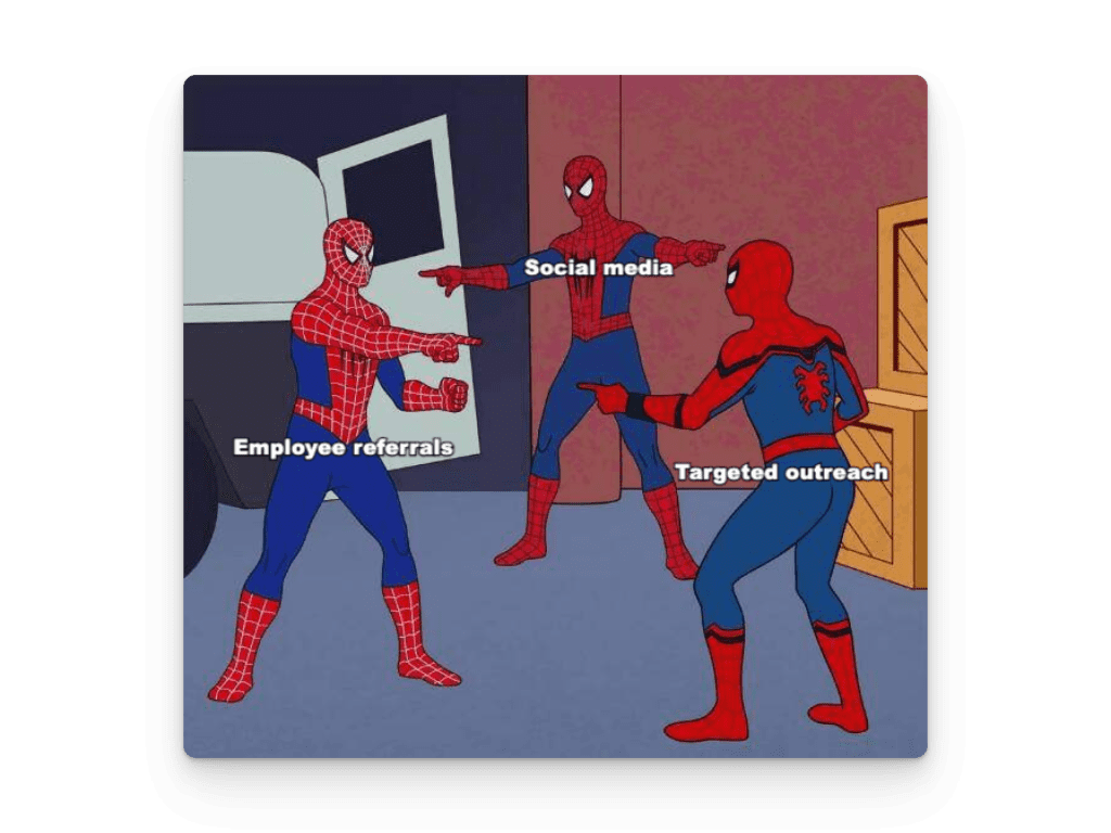 Spidermans pointing at each other – Employee referrals, social media and targeted outreach
